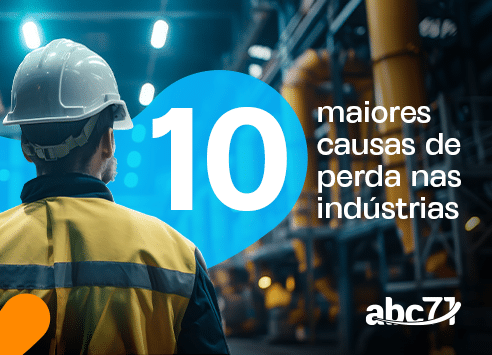 10 Causas de perda nas indústrias